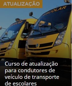 Curso de atualização para condutores de veículo de transporte de escolares