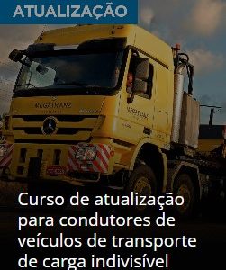 Curso de atualização para condutores de veículos de transporte de carga indivisível