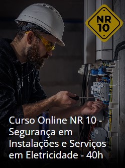 Curso Online NR 10 - Segurança em Instalações e Serviços em Eletricidade - 40h