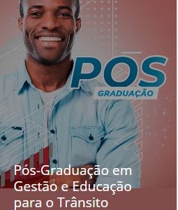 Pós-Graduação em Gestão e Educação para o Trânsito