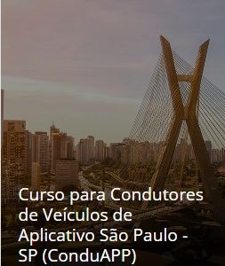 Curso para Condutores de Veículos de Aplicativo São Paulo - SP (ConduAPP)