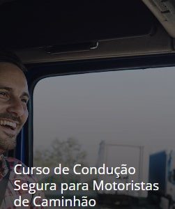 Curso de Condução Segura para Motoristas de Caminhão